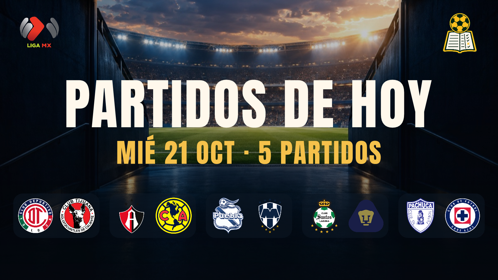 Partidos de hoy · MIÉ 21 OCT