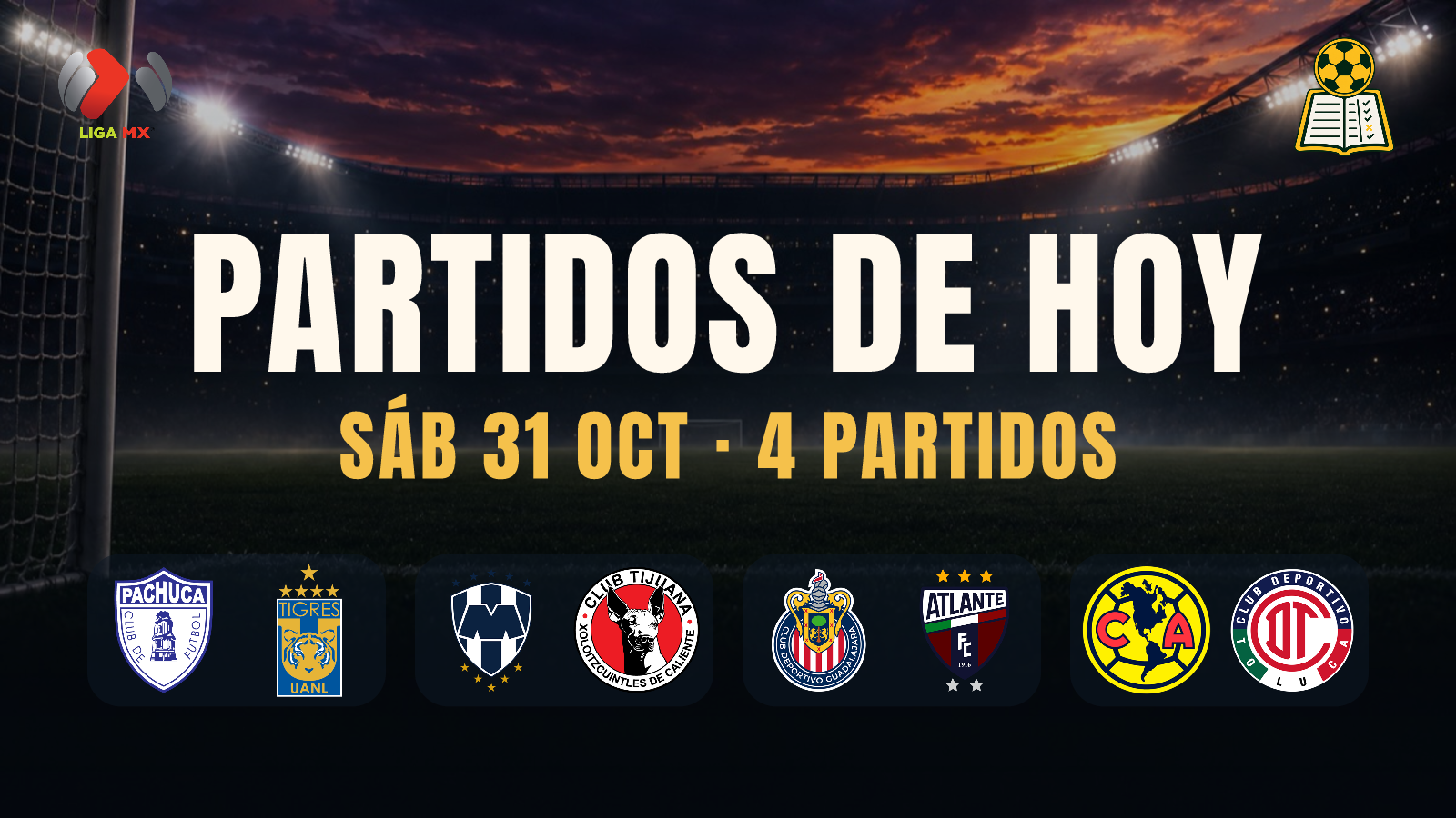 Partidos de hoy · SÁB 31 OCT