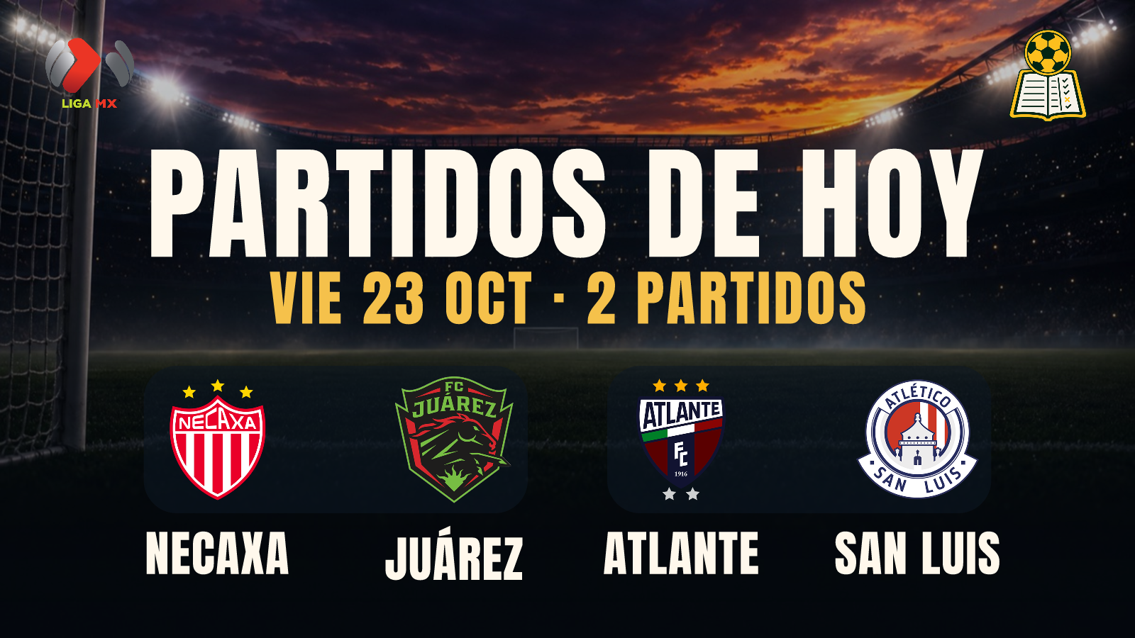 Partidos de hoy · VIE 23 OCT